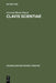 Clavis Scientiae: Studien Zum Verhältnis Von Faktizität Und Fiktionalität Am Fall Der Schlüsselliteratur by Gertrud Maria Rösch
