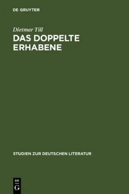 Das doppelte Erhabene by Dietmar Till