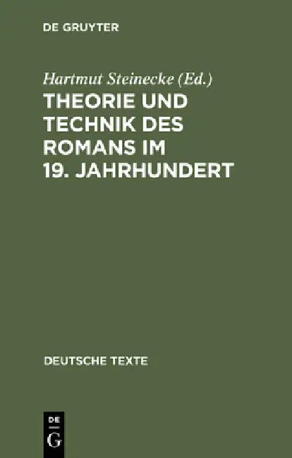 Theorie und Technik des Romans im 19. Jahrhundert by Hartmut Steinecke