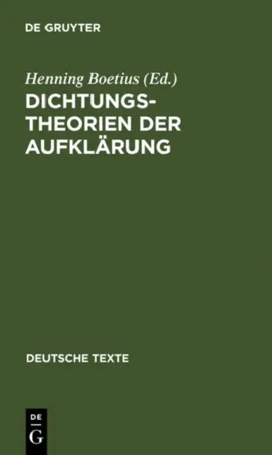 Dichtungstheorien Der Aufklärung by Henning Boetius