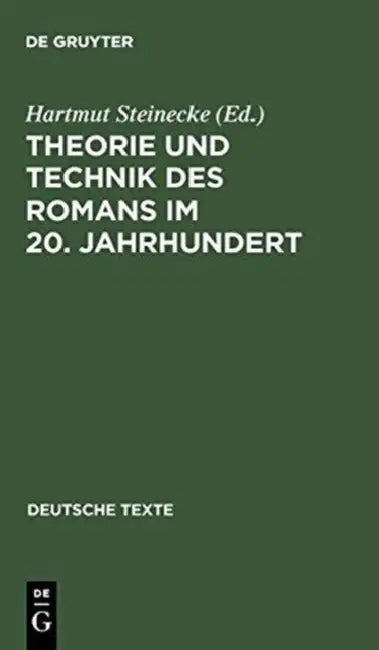 Theorie und Technik des Romans im 20. Jahrhundert by Hartmut Steinecke