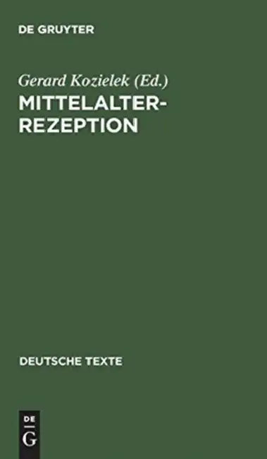 Mittelalterrezeption by Gerard Kozielek