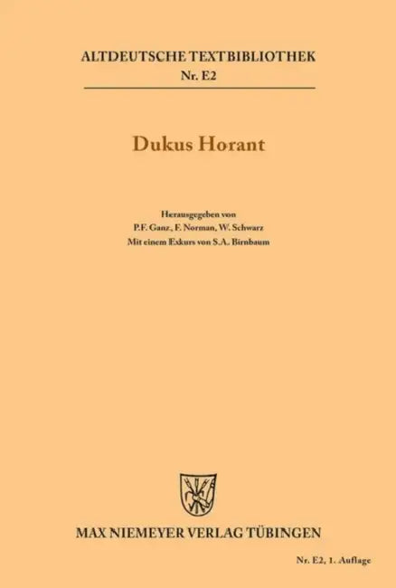 Dukus Horant by Peter Ganz, Frederick Norman, W. Schwarz