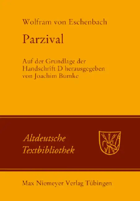 Parzival: Auf Der Grundlage Der Handschrift D by Joachim Bumke, Wolfram Von Eschenbach