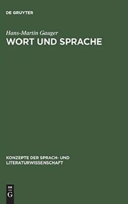 Wort und Sprache by Hans-Martin Gauger