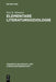Elementare Literatursoziologie: Ein Essay Über Literatursoziologische Grundprobleme by Peer E. Sörensen, Esther Meier, Jürg Glauser