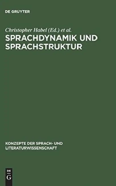 Sprachdynamik und Sprachstruktur by Christopher Habel, Siegfried Kanngießer