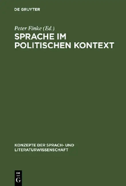 Sprache im politischen Kontext by Peter Finke
