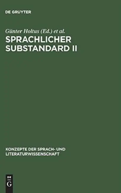 Sprachlicher Substandard II by Günter Holtus, Edgar Radtke