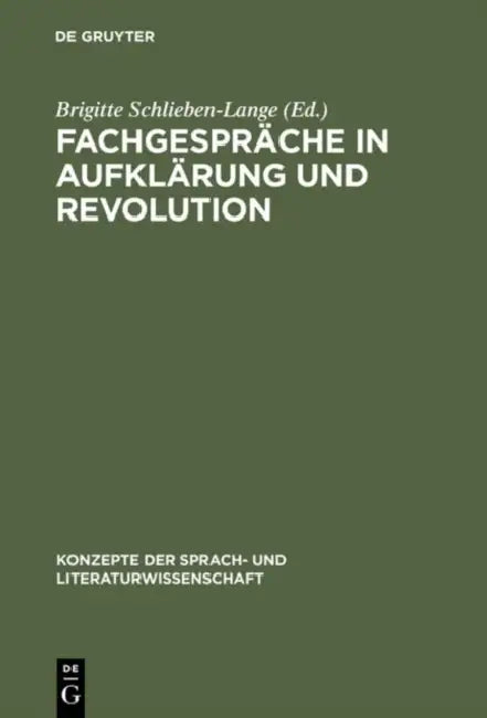 Fachgespräche in Aufklärung und Revolution by Brigitte Schlieben-Lange