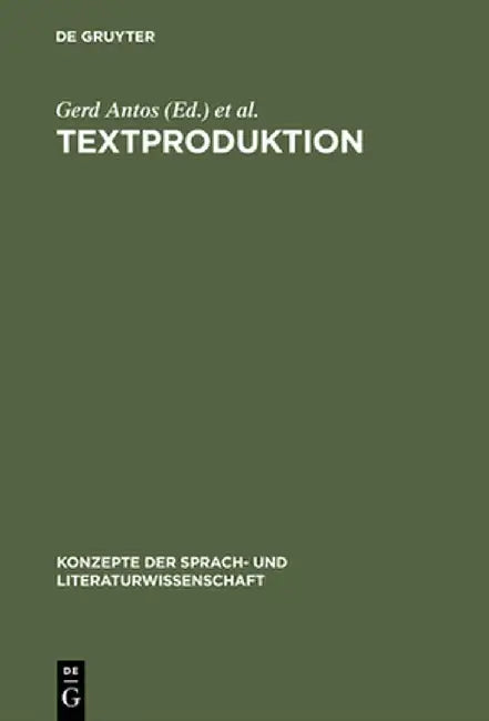 Textproduktion by Gerd Antos