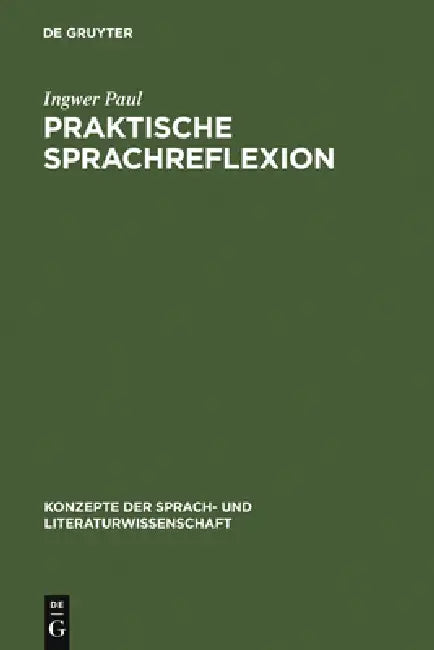 Praktische Sprachreflexion by Ingwer Paul
