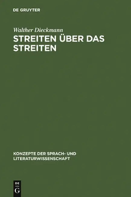 Streiten Uber Das Streiten by Walther Dieckmann