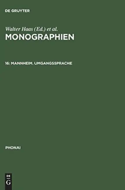 Monographien, 16, Mannheim. Umgangssprache by Dieter Karch