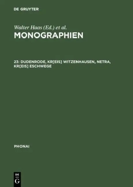 Monographien, 23, Dudenrode, Kr[eis] Witzenhausen, Netra, Kr[eis] Eschwege by Ingrid Guentherodt