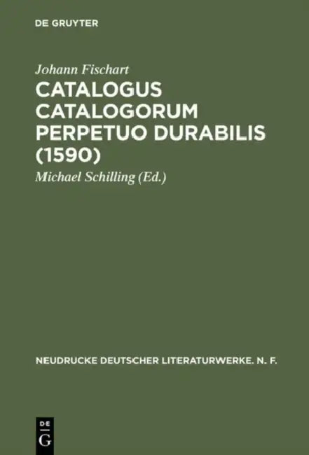 Catalogus Catalogorum Perpetuo Durabilis (1590) by Michael Schilling, Johann Fischart