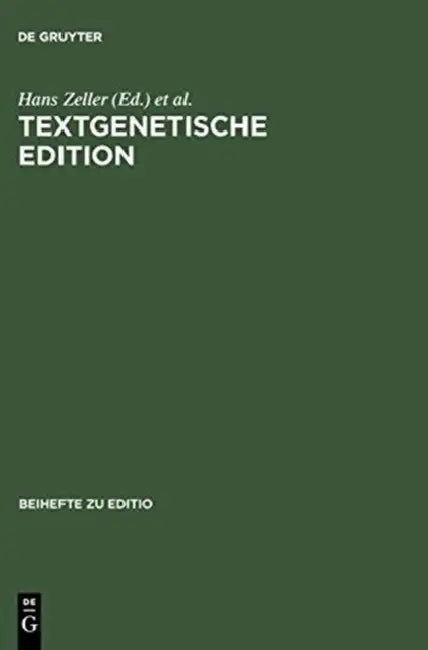Textgenetische Edition by Hans Zeller, Gunter Martens