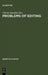 Problems of Editing by Christa Jansohn