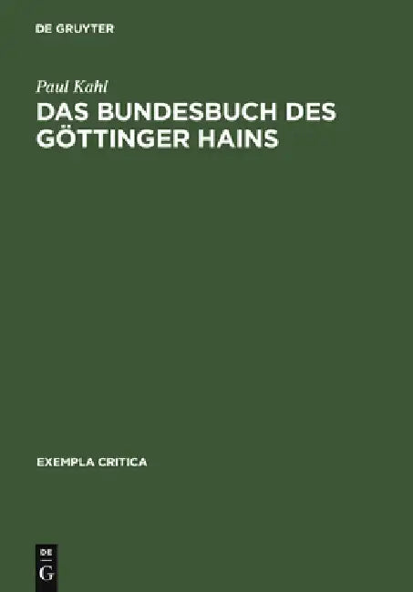 Das Bundesbuch des Göttinger Hains by Paul Kahl