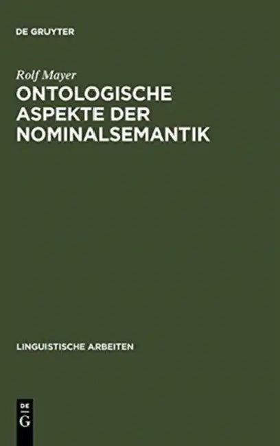 Ontologische Aspekte Der Nominalsemantik by Rolf Mayer