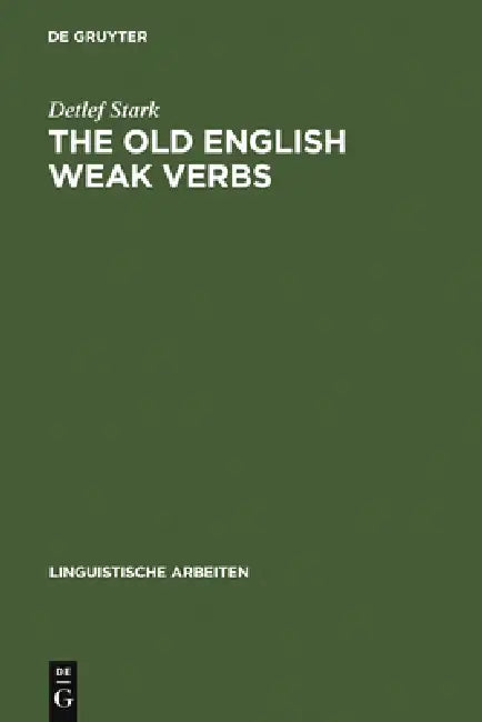 The old English weak verbs by Detlef Stark