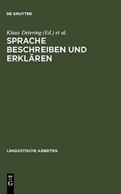 Sprache beschreiben und erklären by Klaus Detering, Jürgen Schmidt-Radefeldt, Wolfgang Sucharowski