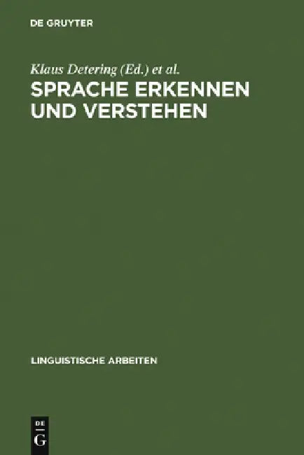 Sprache erkennen und verstehen by Klaus Detering, Jürgen Schmidt-Radefeldt, Wolfgang Sucharowski