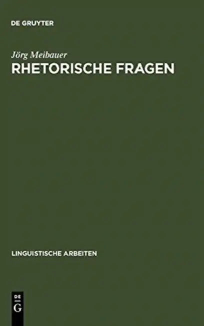Rhetorische Fragen by Jörg Meibauer