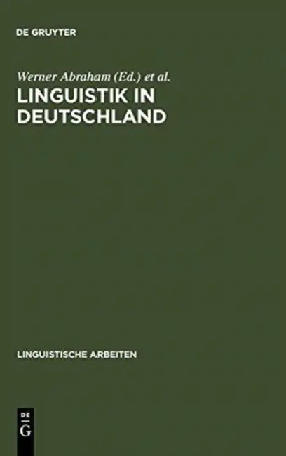 Linguistik in Deutschland by Werner Abraham, Ritva Århammar, Linguistisches Kolloquium
