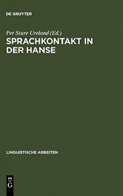 Sprachkontakt in der Hanse by Per Sture Ureland