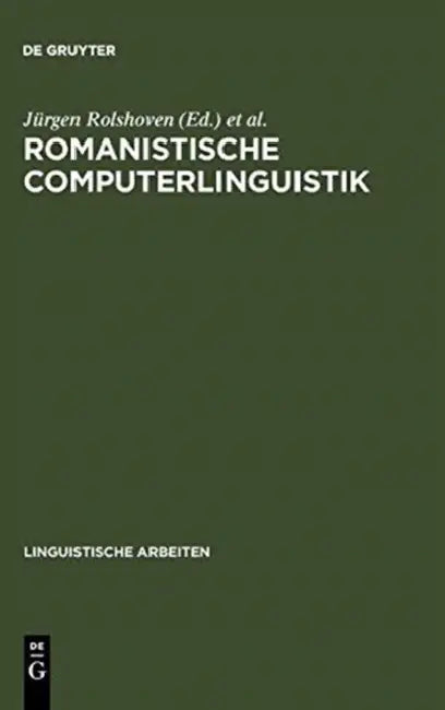 Romanistische Computerlinguistik by Jürgen Rolshoven, Dieter Seelbach