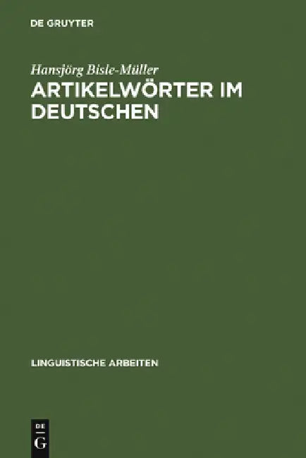 Artikelwörter im Deutschen by Hansjörg Bisle-Müller