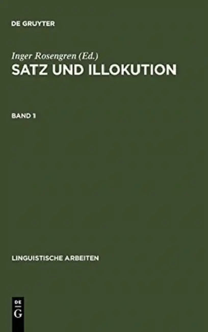 Satz und Illokution by Inger Rosengren