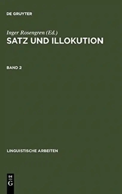 Satz und Illokution by Inger Rosengren