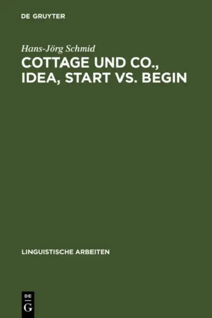 Cottage und Co., idea, start vs. begin by Hans-Jörg Schmid