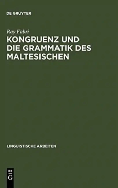 Kongruenz und die Grammatik des Maltesischen by Ray Fabri