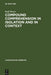 Compound Comprehension in Isolation and in Context: The Contribution of Conceptual and Discourse Knowledge to the Comprehension of German Novel Noun-N by Ralf Meyer