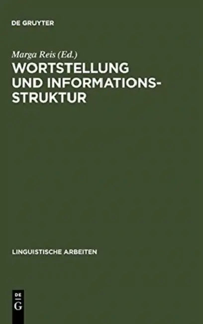 Wortstellung und Informationsstruktur by Marga Reis