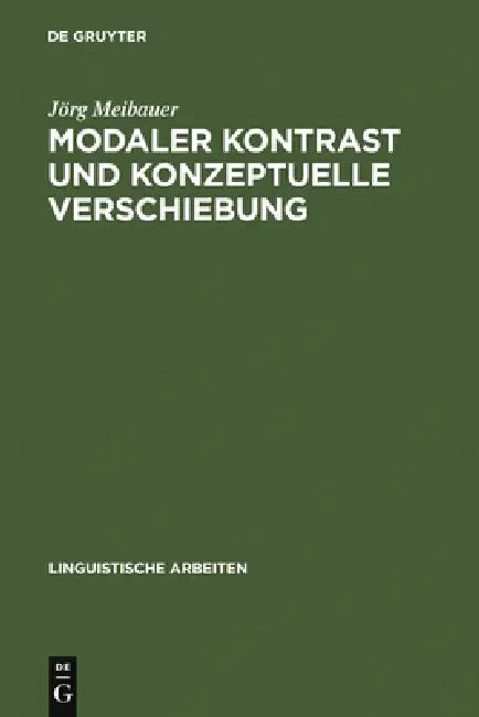 Modaler Kontrast und konzeptuelle Verschiebung by Jörg Meibauer