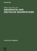 Grammatik und deutsche Grammatiken by Vilmos Ágel, Rita Brdar-Szabó