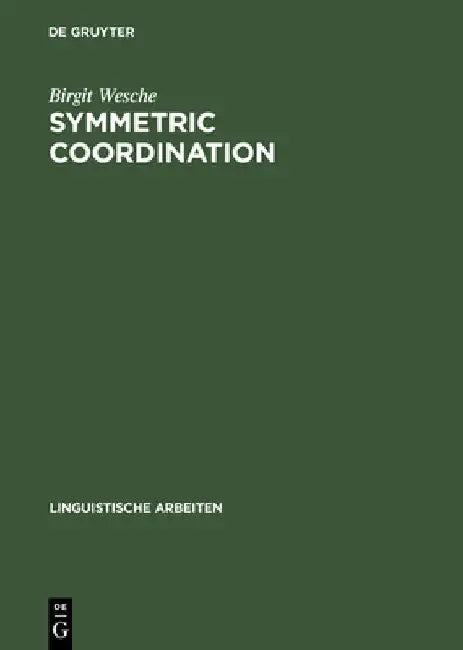 Symmetric Coordination by Birgit Wesche