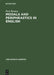 Modals and Periphrastics in English: An Investigation Into the Semantic Correspondence Between Certain English Modal Verbs and Their Periphrastic Equi by Paul Westney