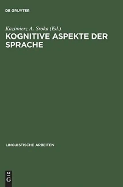 Kognitive Aspekte der Sprache by Kazimierz A. Sroka