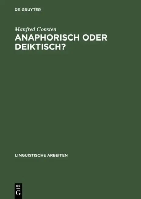 Anaphorisch oder deiktisch? by Manfred Consten