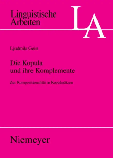 Die Kopula und ihre Komplemente by Ljudmila Geist