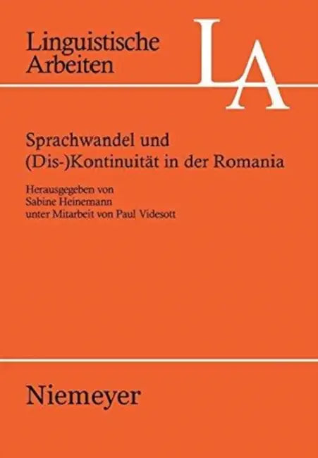 Sprachwandel Und (Dis-)Kontinuität in Der Romania by Sabine Heinemann, Paul Videsott