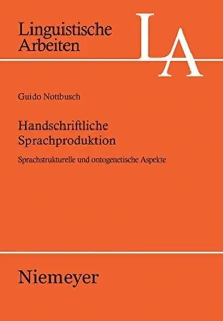 Handschriftliche Sprachproduktion by Guido Nottbusch