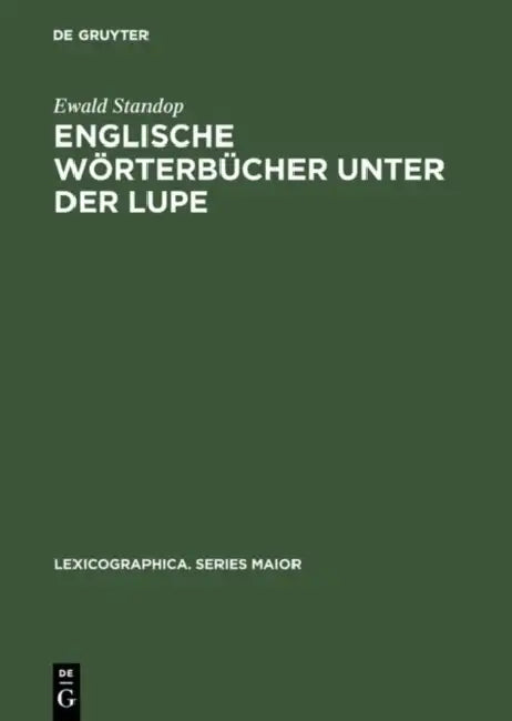 Englische Wörterbücher unter der Lupe by Ewald Standop