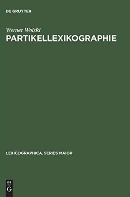 Partikellexikographie by Werner Wolski