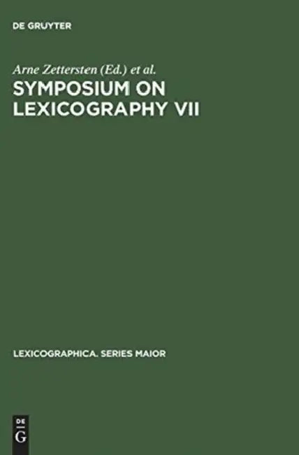 Symposium on Lexicography VII: Proceedings of the Seventh International Symposium on Lexicography May 5-6, 1994 at the University of Copenhagen by Arne Zettersten, Viggo Hjornager Pedersen